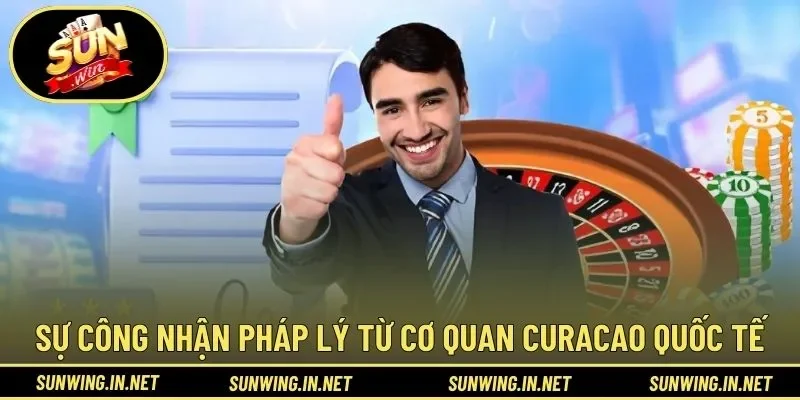 Sự công nhận pháp lý từ cơ quan Curacao quốc tế